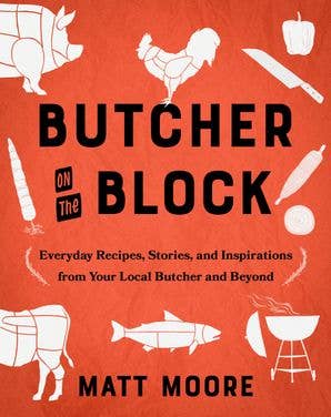 Butcher On the Block – Matt Moore